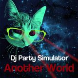 Dj Party Simulator - Another World