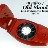 Old Skool Live @ Baxter's Tampa Vol. 4