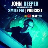JOHN DEEPER @ Smile FM - 27 Iunie 2014 (Ep.#63)