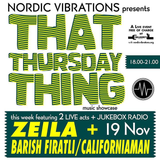 That Thursday Thing feat. Californiaman/Barish Firatli + Zeila