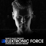 Elektronic Force Podcast 052 with Gregor Tresher