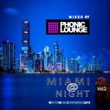 Phonic Lounge Mixed MIAMI @ NIGHT WMC2015 vol.2