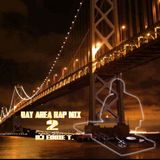 Bay Area Rap Mix 2
