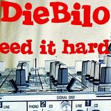DieBilo @ We need it hard & loud