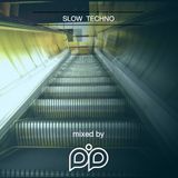 Slow Techno