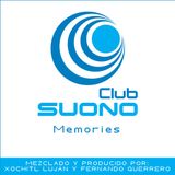 Club Suono - Memories by Xochitl Lujan & Fernando Guerrero