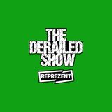 The DERAILED Show (October 2015)