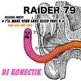 DJ Konectik @ Raider 79 Release Party ( 06.08.2012 )