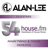 Guestmix: 54house.fm - Arnold Palmer & Friends - 04|04|2016