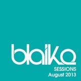 "Blaike Sessions" Promo Mix - August 2013