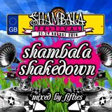 Shambala Shakedown