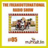 The FreakOuternational Radio Show #05 14/03/2014