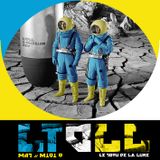 LTDLL-006 - Mat et Miqi O. - Le Trou de La Lune - L'émission έξι