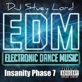 EDM Insanity Phase 7