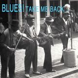 BLUES! TAKE ME BACK...