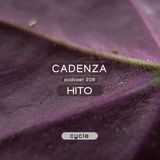 Cadenza Podcast | 206 - Hito (Cycle)