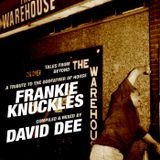 David Dee - Tales From Beyond (A Tribute to Frankie Knuckles)