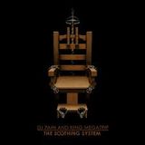 The Soothing System w/ King Megatrip