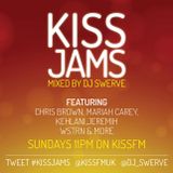 KISS JAMS MIXED BY DJ SWERVE 27 DEC 15