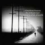cOmaWrek Present tha nOdcast (v30) mixed by sOuL_sCientiSt
