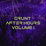 Grunt After Hours: Volume 1