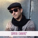 Issue #018: SHIVERS* (Mother Recordings, Runnin Wild)