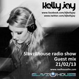 Kelly Jay- SlavzIIhouse radio show guest mix 21/02/13