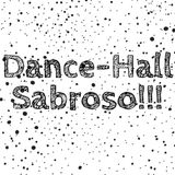Dance-Hall Sabroso!!
