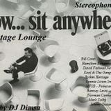Now Sit Anywhere - Stereophonic Mix (Rare Grooves)