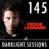 Fedde Le Grand - DarkLight Sessions 145