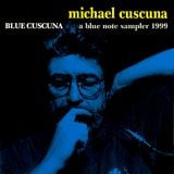 Blue Cuscuna: a blue note sampler
