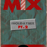 Holiday Mix Pt.2