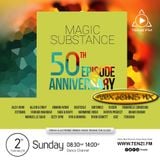 Magic Substance 50th Anniversary ~ Alex John's GuestMix