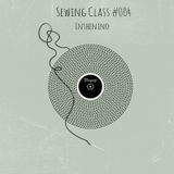 Sewing Class #004 INTHENINO