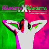 Frangetta MXA Frangetta - Mixtape Vol 1