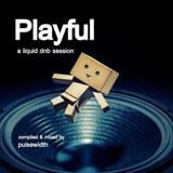 Playful: A Liquid DnB Session