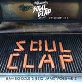 Episode 117: Bamboozle’s BBQ Jamz Volume 2