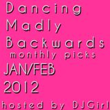 16-02-12 Dancing Madly Backwards - Monthly picks JAN/FEB