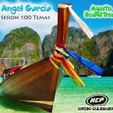 Angel Garcia @ Sesion 100 Temas (Agosto 2013)