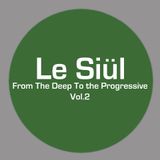 Le Siül - From the Deep to the Progressive Vol. 2
