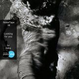 NoiseTape 38 - Adda - Looking For You