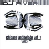 DJ River - Chicane Anthology Vol. 1 (2003)