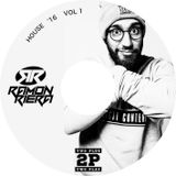 Ramon Riera House Session 16 Vol 1