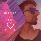 Matters Of The Heart Vol. 1