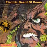 Electric Beard Of Doom: Episode 30 (7/5/2014)