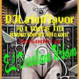 DJLatinFlavor's Episode-21