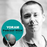 Yoram - Crossfrontier Audio Podcast 024