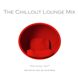 Morning Dew (for The Chill Out Lounge podcast)