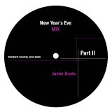 JAVIER BUSTO - NEW YEAR´S EVE MIX - PART II