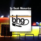 La Bush memories (a tribute to DJ George's)